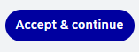 Accept and continue button
